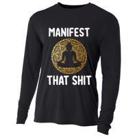 Manifest That Shit Law Of Attraction Funny Spiritual Gift  Cooling Performance Long Sleeve Crew