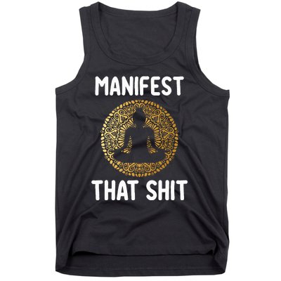 Manifest That Shit Law Of Attraction Funny Spiritual Gift  Tank Top