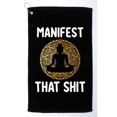 Manifest That Shit Law Of Attraction Funny Spiritual Gift  Golf Towel