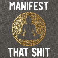 Manifest That Shit Law Of Attraction Funny Spiritual Gift  Cotton Canvas Backpack