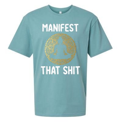 Manifest That Shit Law Of Attraction Funny Spiritual Gift  Sueded Cloud Jersey T-Shirt