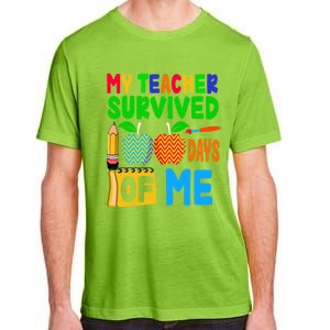 My Teacher Survived 100 Days Of Me Gift Teachers Students Gift Adult ChromaSoft Performance T-Shirt