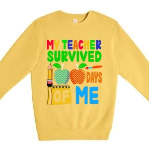 My Teacher Survived 100 Days Of Me Gift Teachers Students Gift Premium Crewneck Sweatshirt