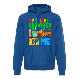 My Teacher Survived 100 Days Of Me Gift Teachers Students Gift Premium Hoodie