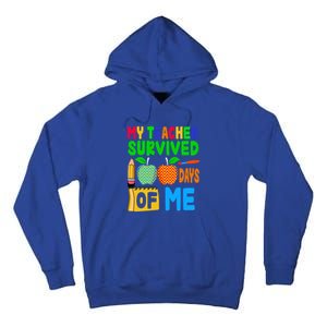 My Teacher Survived 100 Days Of Me Gift Teachers Students Gift Tall Hoodie