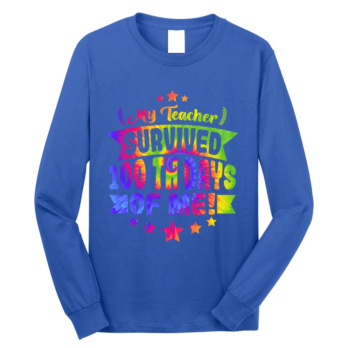 My Teacher Survived 100 Days Of Me! Happy 100 Days Tie Dye Meaningful Gift Long Sleeve Shirt