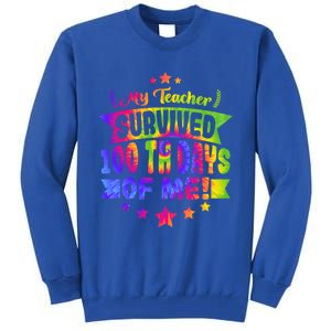 My Teacher Survived 100 Days Of Me! Happy 100 Days Tie Dye Meaningful Gift Tall Sweatshirt