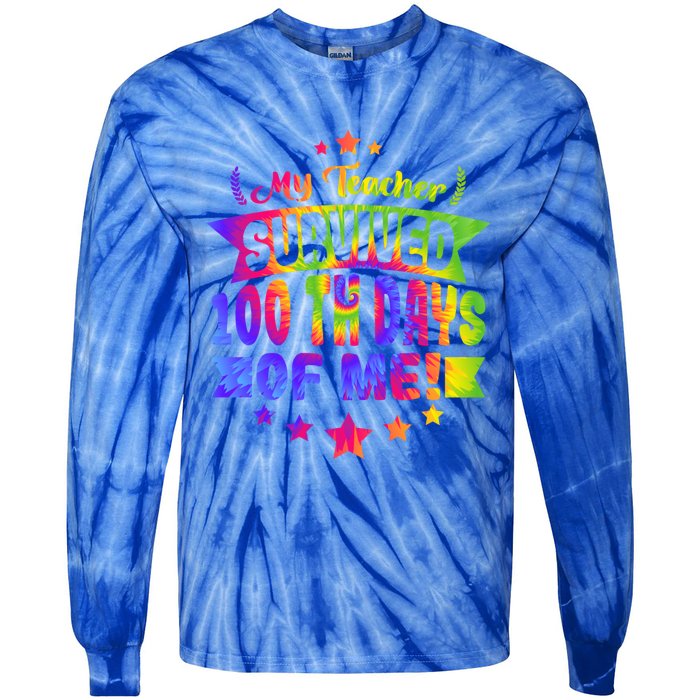 My Teacher Survived 100 Days Of Me! Happy 100 Days Tie Dye Meaningful Gift Tie-Dye Long Sleeve Shirt