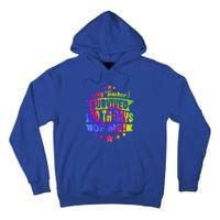 My Teacher Survived 100 Days Of Me! Happy 100 Days Tie Dye Meaningful Gift Tall Hoodie