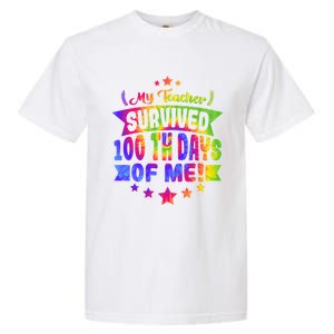 My Teacher Survived 100 Days Of Me! Happy 100 Days Tie Dye Meaningful Gift Garment-Dyed Heavyweight T-Shirt