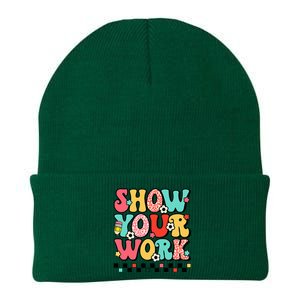 math teacher show your work 100 days of school Knit Cap Winter Beanie