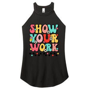 math teacher show your work 100 days of school Women's Perfect Tri Rocker Tank