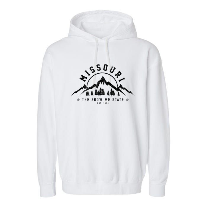 Missouri The Show Me State Est. 1821 Vintage Mountains Gift Garment-Dyed Fleece Hoodie