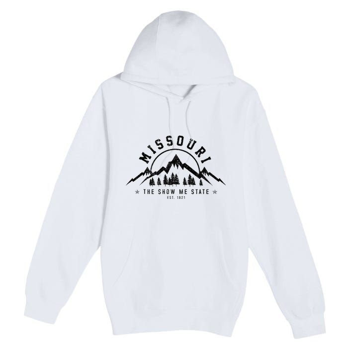 Missouri The Show Me State Est. 1821 Vintage Mountains Gift Premium Pullover Hoodie