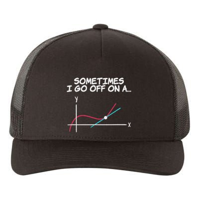 Math Teacher Sometimes I Go Off On A Tangent Yupoong Adult 5-Panel Trucker Hat