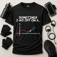 Math Teacher Sometimes I Go Off On A Tangent Cooling Performance Crew T-Shirt