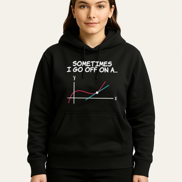 Math Teacher Sometimes I Go Off On A Tangent Hoodie