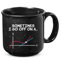 Math Teacher Sometimes I Go Off On A Tangent 15oz Campfire Ceramic Mug