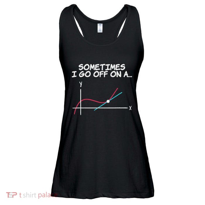 Math Teacher Sometimes I Go Off On A Tangent Ladies Essential Flowy Tank