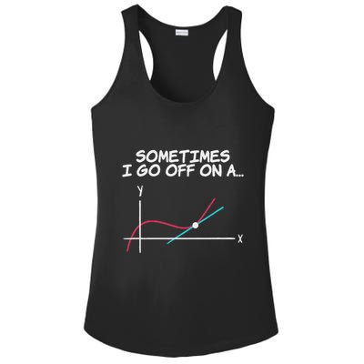 Math Teacher Sometimes I Go Off On A Tangent Ladies PosiCharge Competitor Racerback Tank