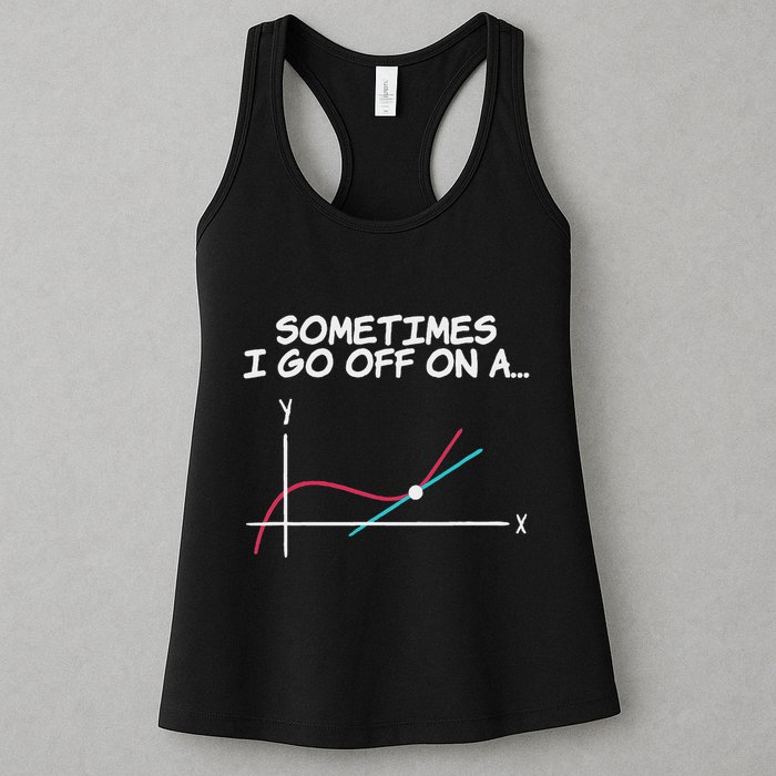 Math Teacher Sometimes I Go Off On A Tangent Womens Tank Top