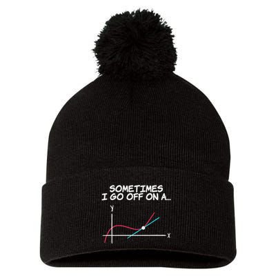 Math Teacher Sometimes I Go Off On A Tangent Pom Pom 12in Knit Beanie