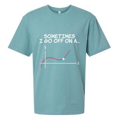 Math Teacher Sometimes I Go Off On A Tangent Sueded Cloud Jersey T-Shirt