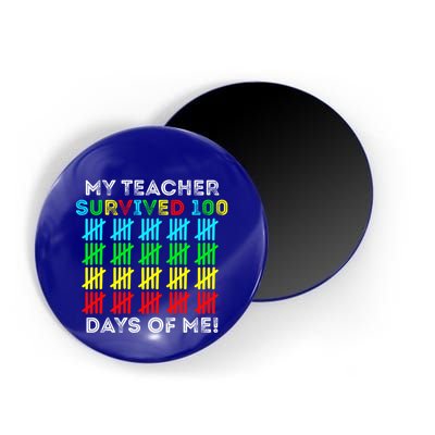 My Teacher Survived 100 Days Of Me 100 Days Of School Gift Magnet