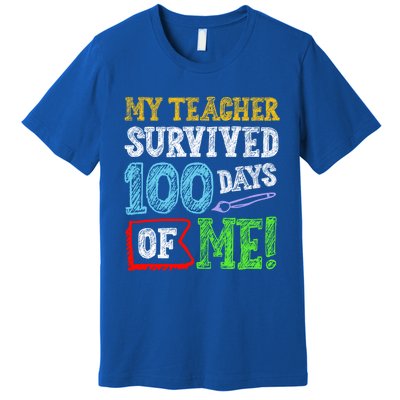 My Teacher Survived 100 Days Of Me 100 School Days Gift Premium T-Shirt