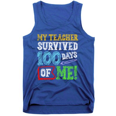 My Teacher Survived 100 Days Of Me 100 School Days Gift Tank Top