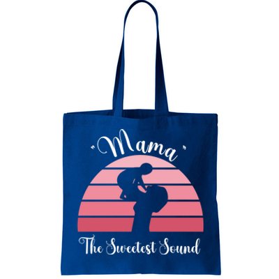 Mama The Sweetest Sound I Love You Mom And Grandmom Gift Tote Bag