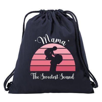 Mama The Sweetest Sound I Love You Mom And Grandmom Gift Drawstring Bag