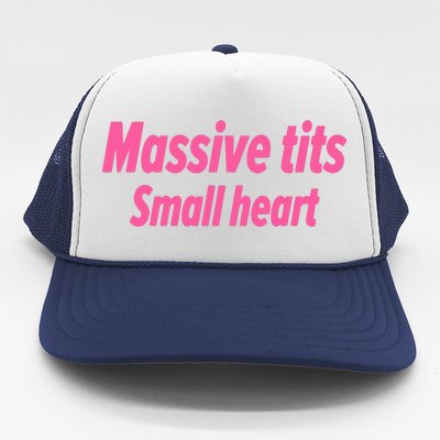 Massive Tits Small Heart Trucker Hat