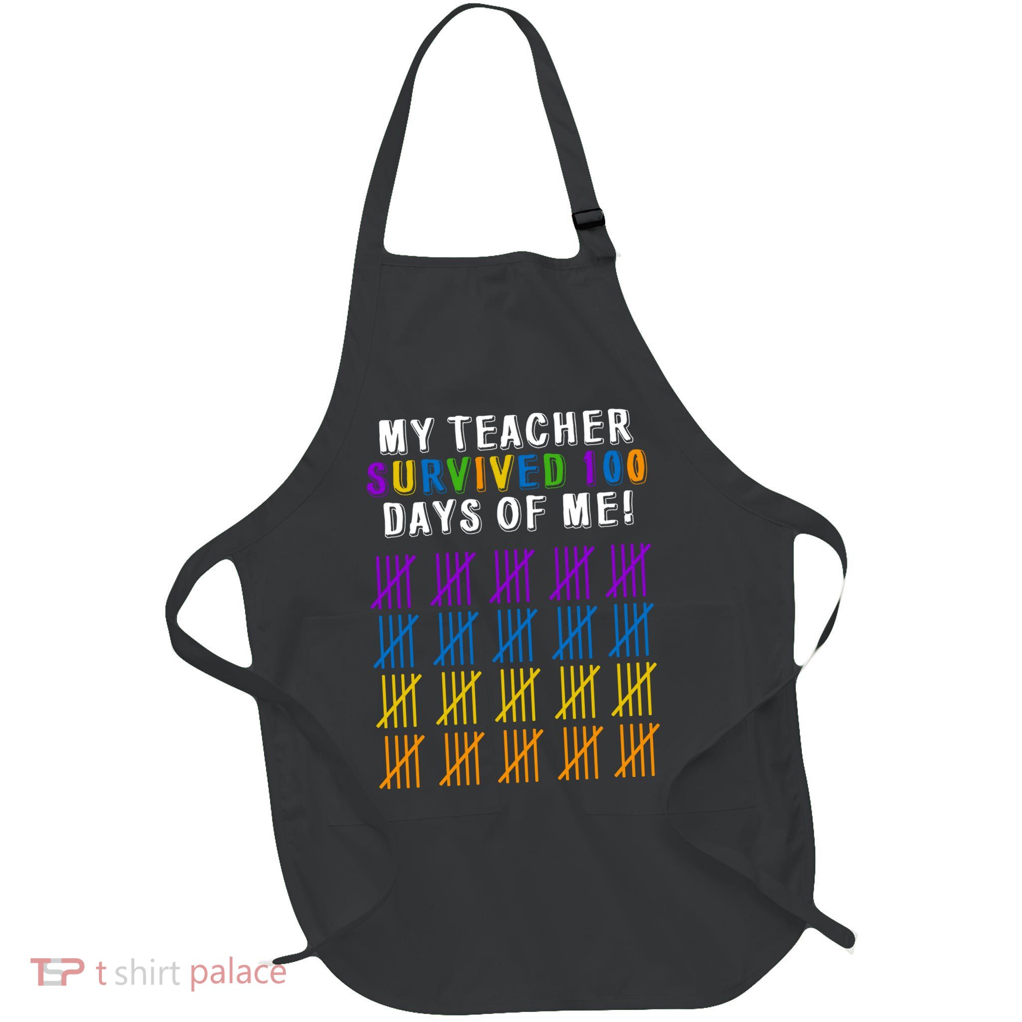 My Teacher Survived 100 Days Of Me Funny Full-Length Apron With Pockets
