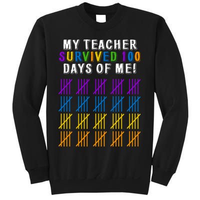 My Teacher Survived 100 Days Of Me Funny Sweatshirt