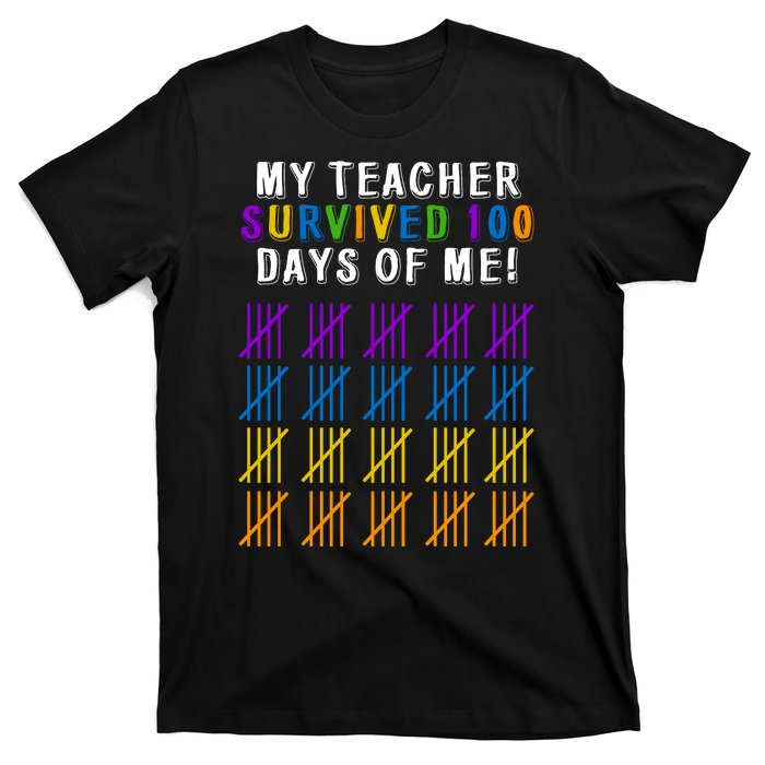 My Teacher Survived 100 Days Of Me Funny T-Shirt