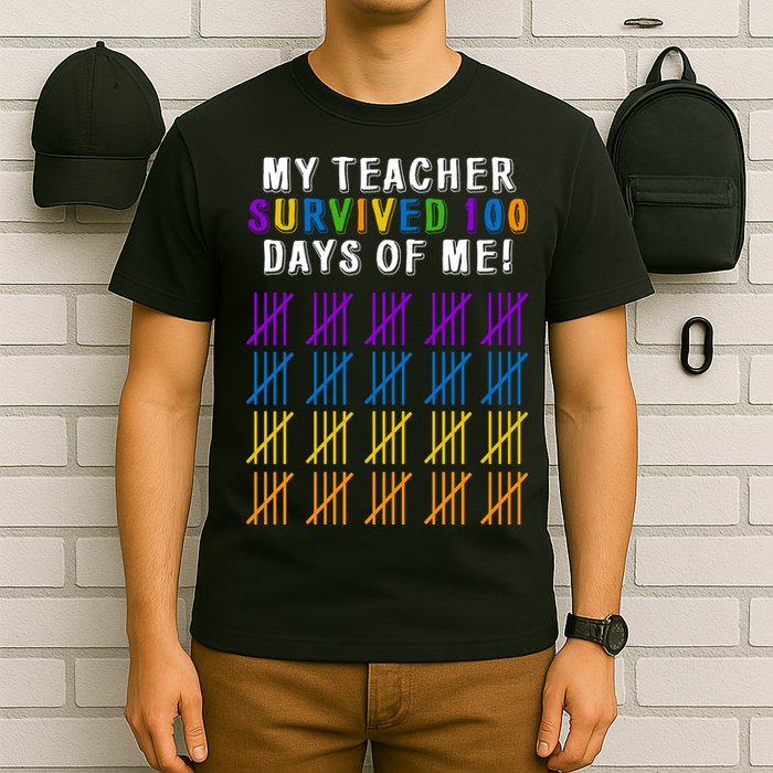 My Teacher Survived 100 Days Of Me Funny T-Shirt