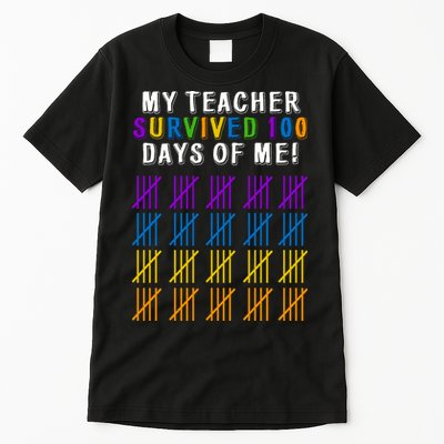 My Teacher Survived 100 Days Of Me Funny Tall T-Shirt
