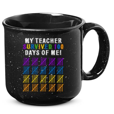 My Teacher Survived 100 Days Of Me Funny 15oz Campfire Ceramic Mug