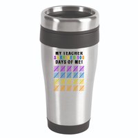My Teacher Survived 100 Days Of Me Funny 16oz Travel Tumbler