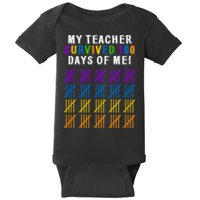 My Teacher Survived 100 Days Of Me Funny Baby Bodysuit