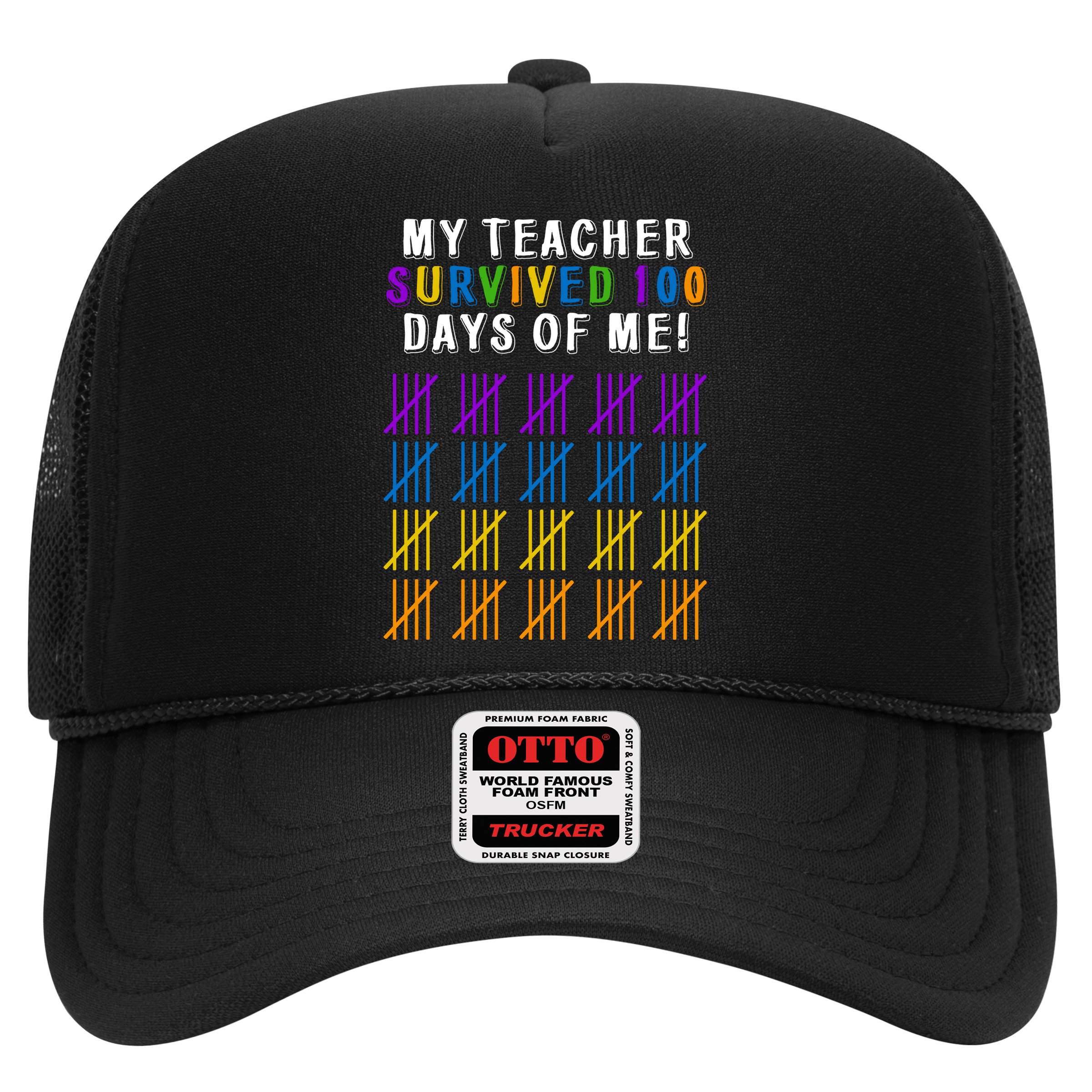 My Teacher Survived 100 Days Of Me Funny Hat