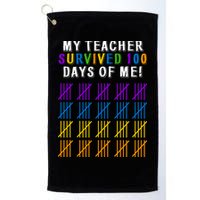 My Teacher Survived 100 Days Of Me Funny Golf Towel