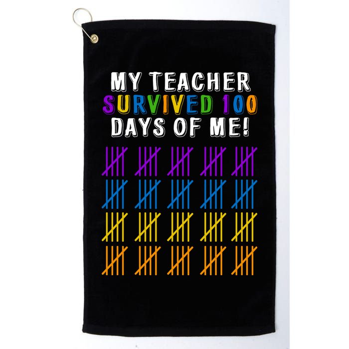 My Teacher Survived 100 Days Of Me Funny Golf Towel