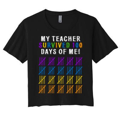 My Teacher Survived 100 Days Of Me Funny Women's Crop Top Tee