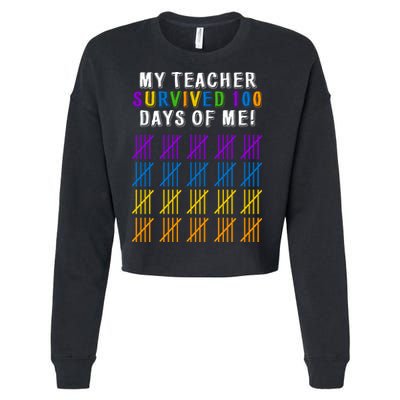 My Teacher Survived 100 Days Of Me Funny Cropped Pullover Crew
