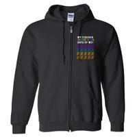 My Teacher Survived 100 Days Of Me Funny Full Zip Hoodie