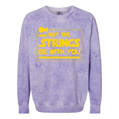 May The Strings Be With You Violinist Violin Player Colorblast Crewneck Sweatshirt