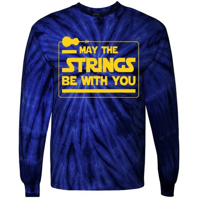 May The Strings Be With You Violinist Violin Player Tie-Dye Long Sleeve Shirt