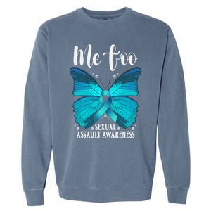 Me Too Sexual Assault Awareness Teal Butterfly Great Gift Garment-Dyed Sweatshirt